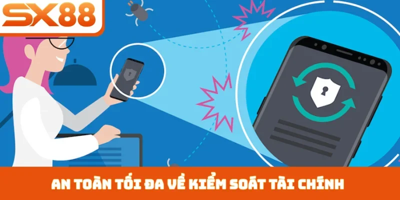 An toàn tối đa về kiểm soát tài chính