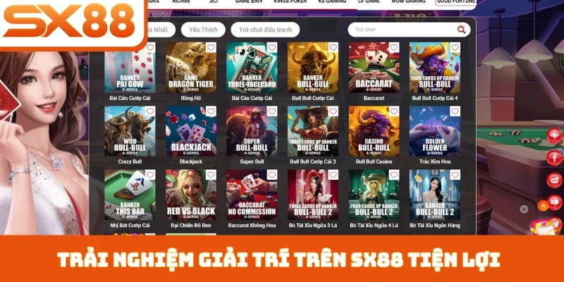 Trải nghiệm giải trí trên SX88 tiện lợi