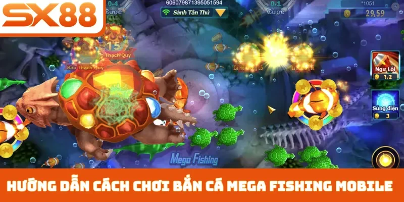 Bắn Cá Mega Fishing Mobile